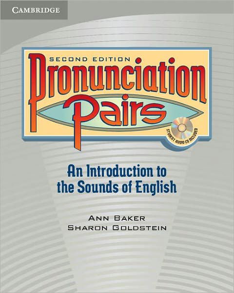 Cover for Ann Baker · Pronunciation Pairs Student's Book with Audio CD - Pronunciation Pairs (Book) [2 Revised edition] (2007)