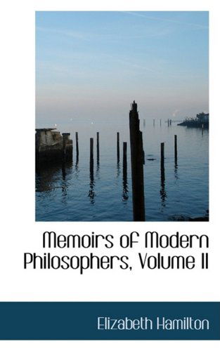 Cover for Elizabeth Hamilton · Memoirs of Modern Philosophers, Volume II (Paperback Book) (2008)