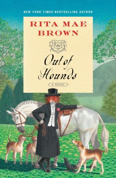 Cover for Rita Mae Brown · Out of Hounds: A Novel - &quot;Sister&quot; Jane (Paperback Bog) (2021)