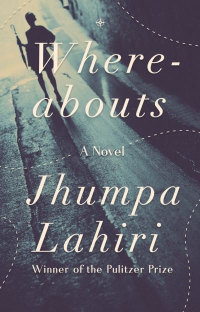Cover for Jhumpa Lahiri · Whereabouts - Vintage Contemporaries (Paperback Bog) (2022)