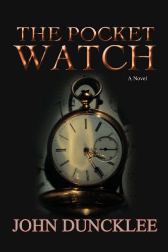 Cover for John Duncklee · The Pocket Watch (Paperback Book) (2008)
