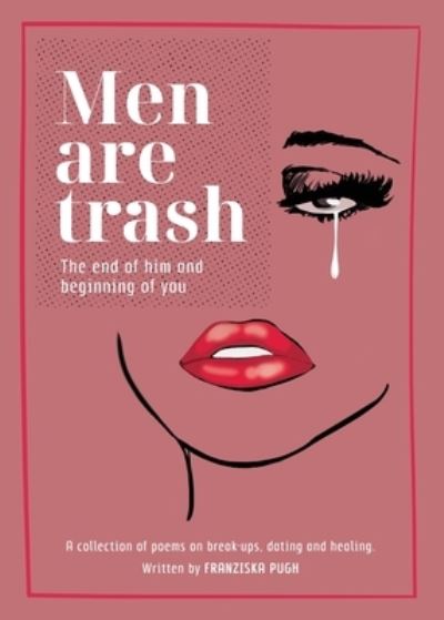 Cover for Franziska Pugh · Men are Trash (Paperback Book) (2021)