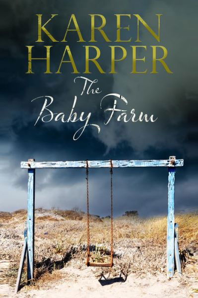 Cover for Karen Harper · The Baby Farm (Innbunden bok) [First World Hardcover edition] (2013)