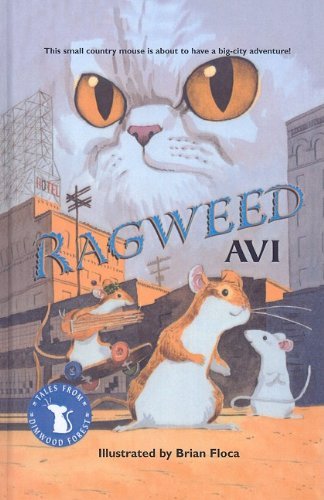 Ragweed (Tales from Dimwood Forest (Prebound)) - Avi - Books - Perfection Learning - 9780756902087 - May 1, 2000