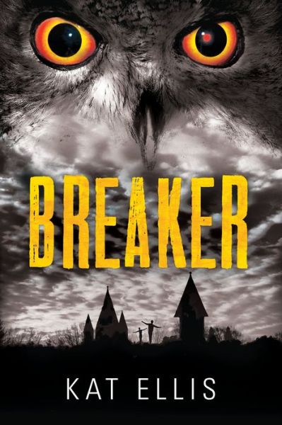 Cover for Kat Ellis · Breaker (Paperback Book) (2016)