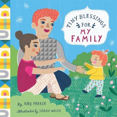 Tiny Blessings For My Family large trim - Tiny Blessings For My Family large trim - Books - Running Press,U.S. - 9780762462087 - February 14, 2017
