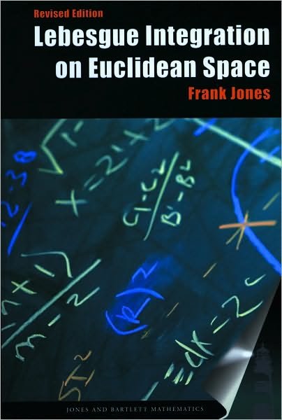 Cover for Frank Jones · Lebesgue Integration On Euclidean Space, (Pocketbok) [Revised edition] (2000)