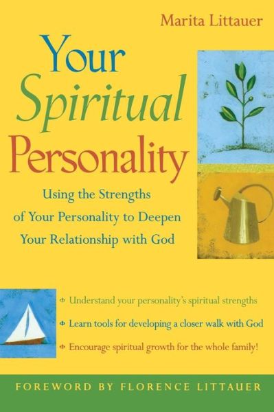 Cover for Littauer, Marita (Albuquerque, New Mexico) · Your Spiritual Personality: Using the Strengths of Your Personality to Deepen Your Relationship with God (Paperback Book) (2004)