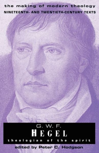 Cover for G. W. F. Hegel: Theologian of the Spirit - Making of Modern Theology (Paperback Book) (1997)