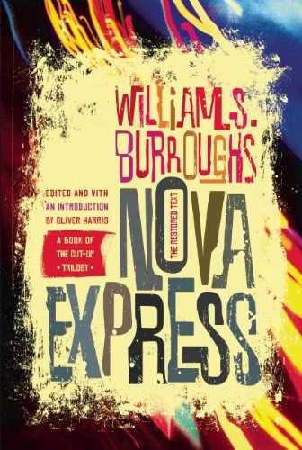Nova Express - William S Burroughs - Livres - Grove Press - 9780802122087 - 8 avril 2014