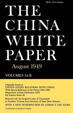 Cover for Lyman P. Van Slyke · The China White Paper: August 1949 (Pocketbok) (1967)