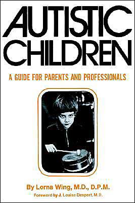 Cover for Lorna Wing · Autistic Children: a Guide for Parents (Paperback Bog) (1979)