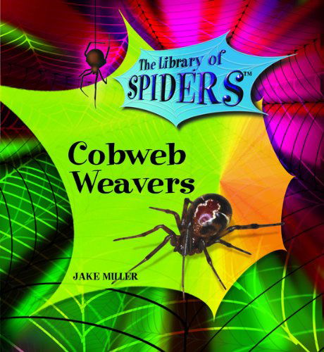 Cover for Jake Miller · Cobweb Weavers (The Library of Spiders) (Gebundenes Buch) (2003)
