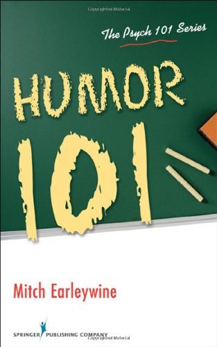 Humor 101 - The Psych 101 Series - Mitch Earleywine - Bøger - Springer Publishing Co Inc - 9780826106087 - 30. december 2010