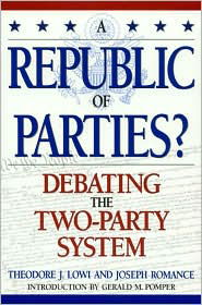 Cover for Theodore J. Lowi · A Republic of Parties?: Debating the Two-Party System - Enduring Questions in American Political Life (Hardcover Book) (1998)