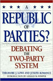 Cover for Theodore J. Lowi · A Republic of Parties?: Debating the Two-Party System - Enduring Questions in American Political Life (Inbunden Bok) (1998)