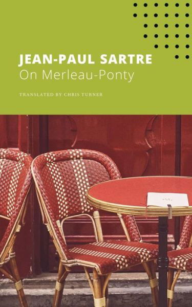 Cover for Jean-Paul Sartre · On Merleau-Ponty - The French List (Pocketbok) (2021)