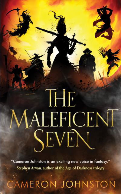 Cover for Cameron Johnston · The Maleficent Seven (Pocketbok) [New edition] (2021)