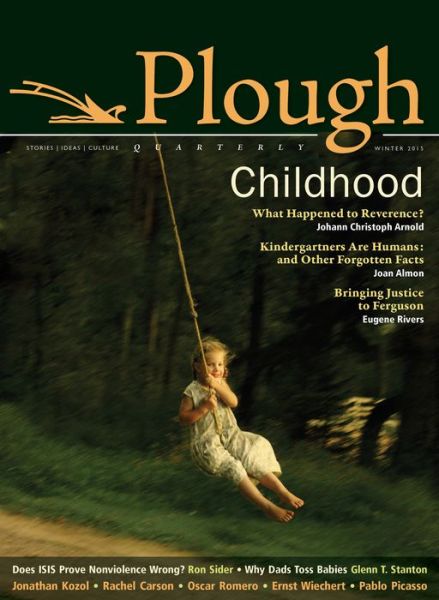 Cover for Jonathan Kozol · Plough Quarterly No. 3: Childhood (Paperback Book) (2014)