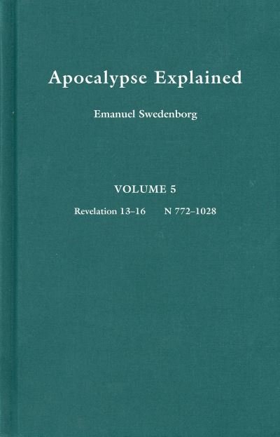 Emanuel Swedenborg · Apocalypse Explained 5 - REDESIGNED STANDARD EDITION (Hardcover Book) (2024)