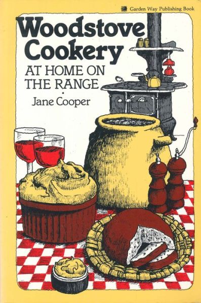 Cover for Jane Cooper · Woodstove Cookery: At Home on the Range (Paperback Book) (1983)