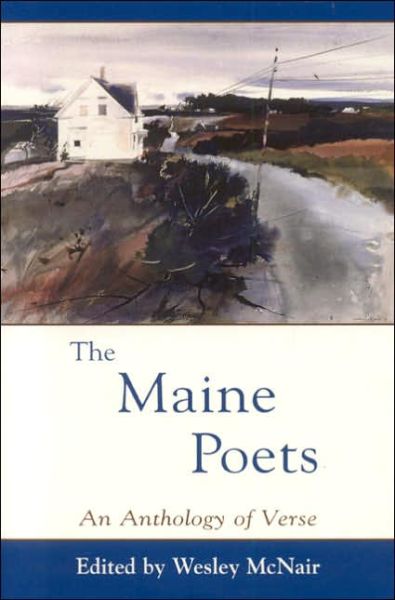 Cover for Wesley McNair · The Maine Poets (Paperback Book) (2006)