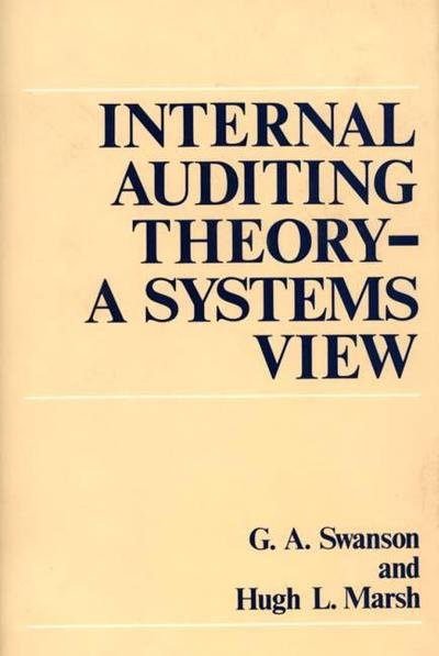 Cover for Hugh Marsh · Internal Auditing Theory--A Systems View (Hardcover bog) (1991)