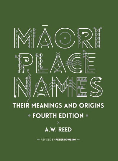 Cover for A. W. Reed · Maori Place Names: Their Meanings and Origins (Paperback Book) (2016)