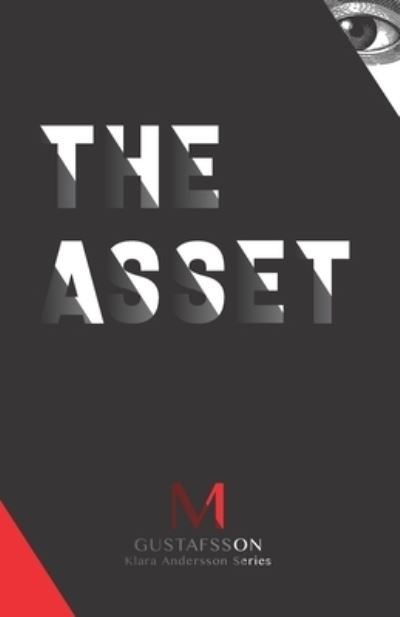 Cover for Ms Maria Gustafsson · The Asset Klara Andersson series (Paperback Bog) (2019)