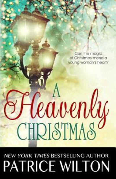 Cover for Patrice Wilton · A Heavenly Christmas (Paperback Book) (2015)