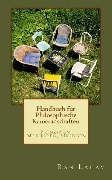 Cover for Ran Lahav · Handbuch fur Philosophische Kameradschaften (Paperback Book) (2017)