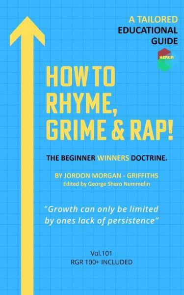 Jordon Morgan-Griffiths · How To Rhyme, Grime And Rap (Pocketbok) (2024)