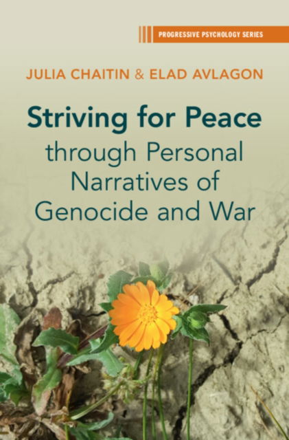 Cover for Chaitin, Julia (Sapir College) · Striving for Peace through Personal Narratives of Genocide and War - Progressive Psychology (Taschenbuch) (2024)