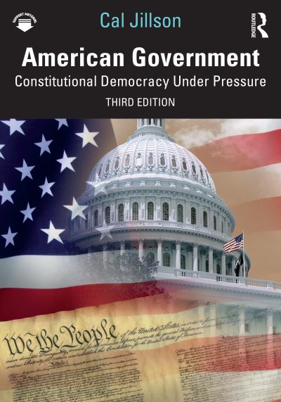 Cover for Jillson, Cal (Southern Methodist University, USA) · American Government: Constitutional Democracy Under Pressure (Taschenbuch) (2025)