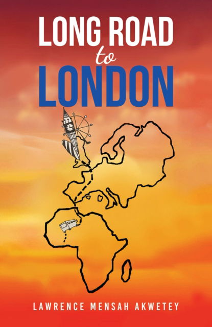 Lawrence Mensah Akwetey · Long Road to London (Paperback Book) (2024)