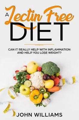 Cover for John Williams · A Lectin-Free Diet (Paperback Bog) (2019)