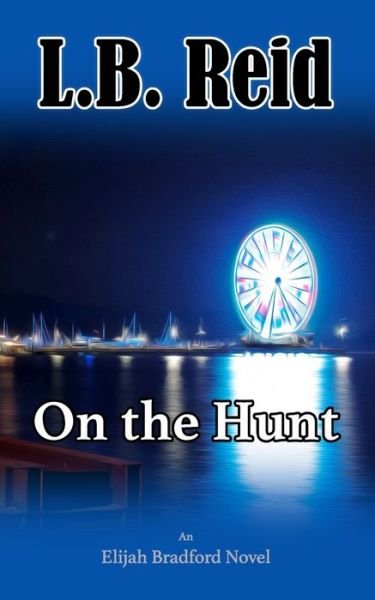 Cover for Logan B Reid · On the Hunt (Paperback Book) (2019)