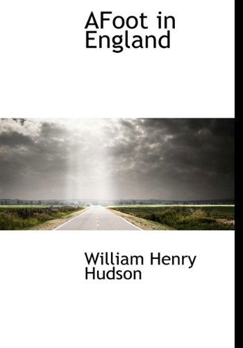 Cover for William Henry Hudson · Afoot in England (Hardcover Book) (2009)