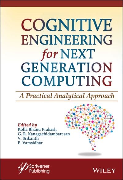 Cover for KB Prakash · Cognitive Engineering for Next Generation Computing: A Practical Analytical Approach (Inbunden Bok) (2021)