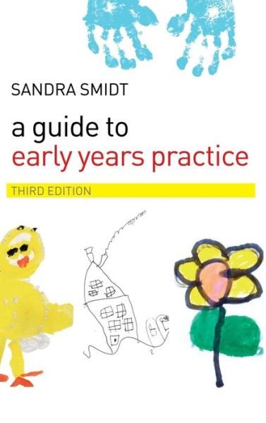 Cover for Sandra Smidt · A Guide to Early Years Practice (Inbunden Bok) (2015)