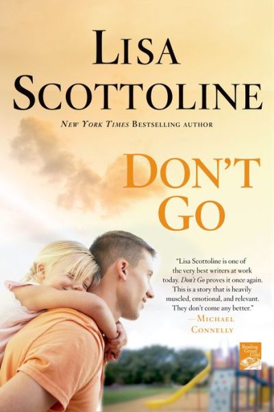 Cover for Lisa Scottoline · Don't Go (Paperback Book) [Reprint edition] (2014)