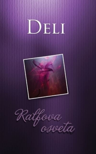 Cover for Deli · Ralfova osveta (Hardcover Book) (2021)