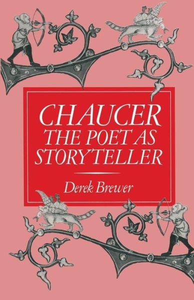 Cover for Derek Brewer · Chaucer: The Poet as Storyteller (Taschenbuch) [1st ed. 1984 edition] (1984)