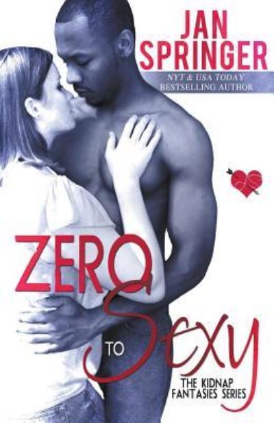 Cover for Jan Springer · Zero To Sexy (Paperback Book) (2016)