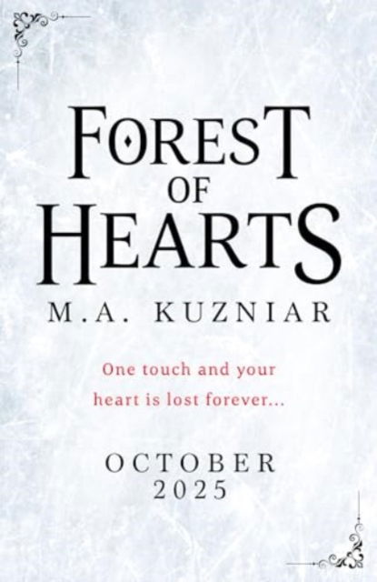 Cover for M.A. Kuzniar · Forest of Hearts (Hardcover Book) (2025)