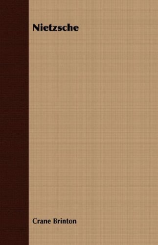 Nietzsche - Crane Brinton - Livres - Grant Press - 9781406741087 - 15 mars 2007