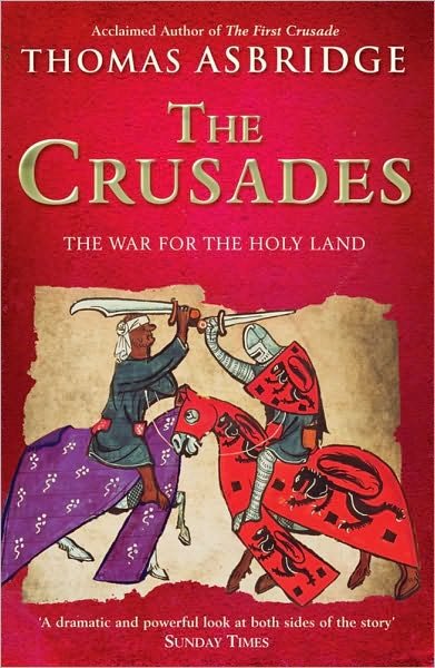 Cover for Thomas Asbridge · The Crusades (Sewn Spine Book) [1º edição] (2010)