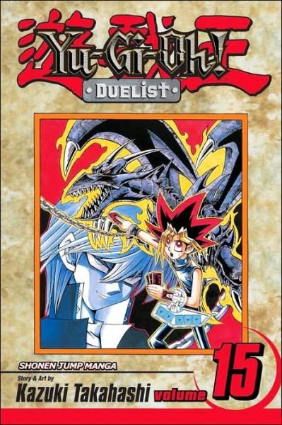 Cover for Kazuki Takahashi · Yu-Gi-Oh!: Duelist, Vol. 15 - YU-GI-OH!: DUELIST (Pocketbok) (2008)