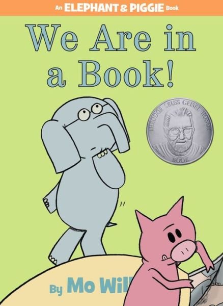 Cover for Mo Willems · We Are in a Book! (An Elephant and Piggie Book) (Innbunden bok) (2010)