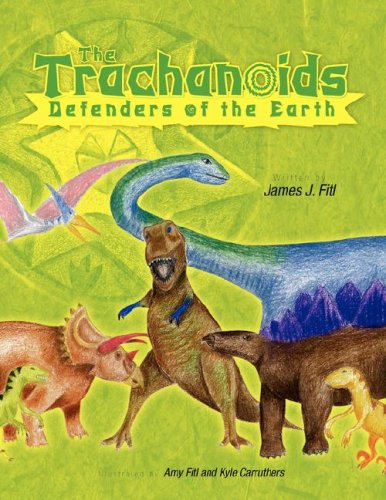 Cover for James J. Fitl · The Trachanoids: Defenders of the Earth (Paperback Book) (2008)